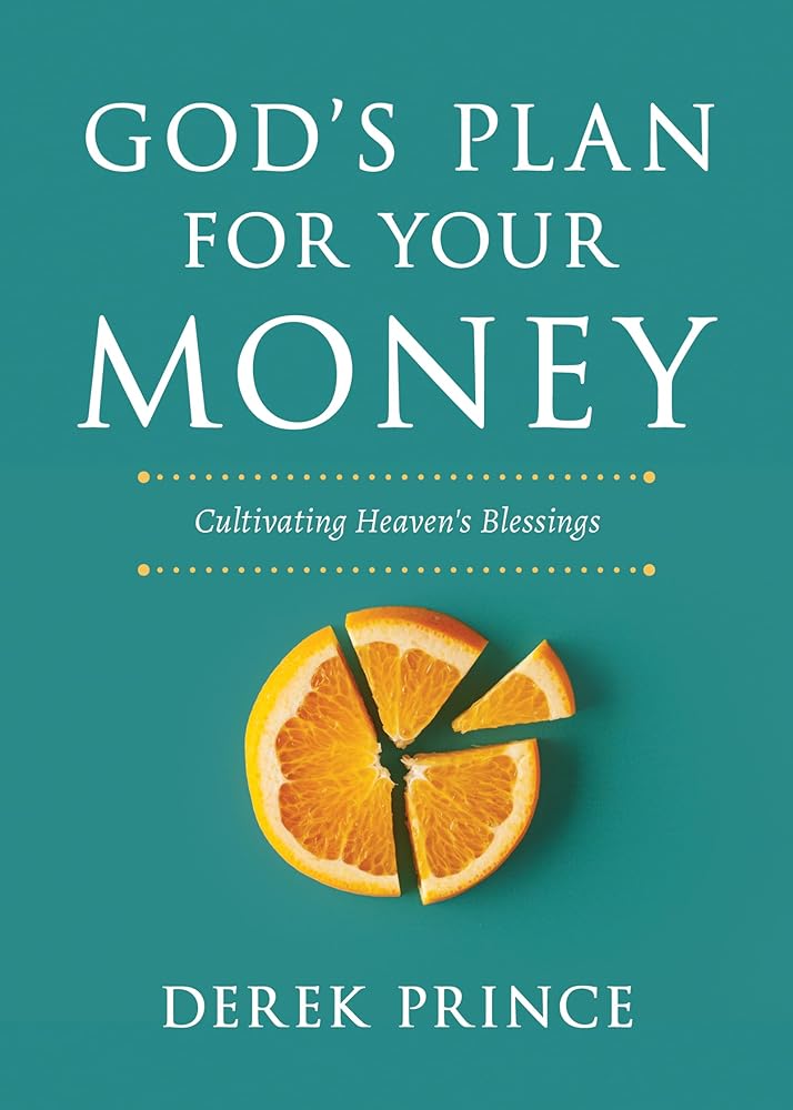 God's Plan for Your Money: Cultivating Heaven's Blessings cover image