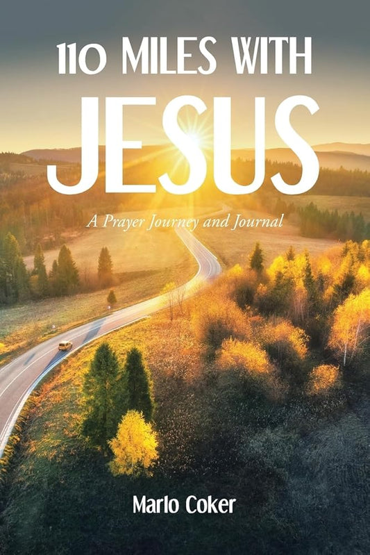 110 Miles with Jesus: A Prayer Journey and Journal cover image