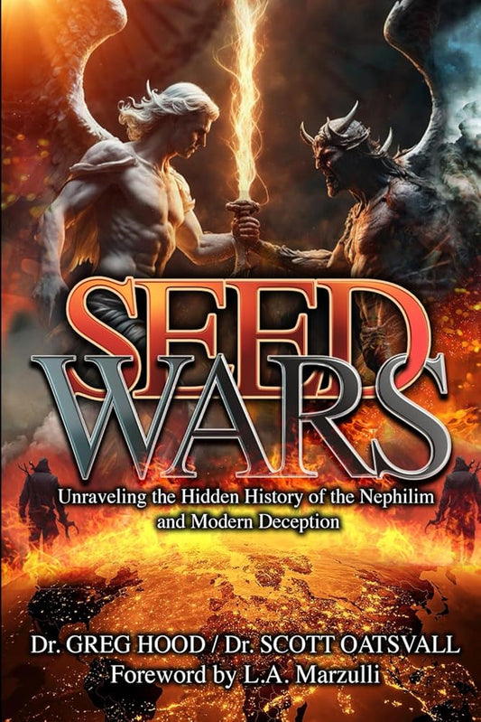 Seed Wars: Unraveling the Hidden History of the Nephilim and Modern Deception cover image