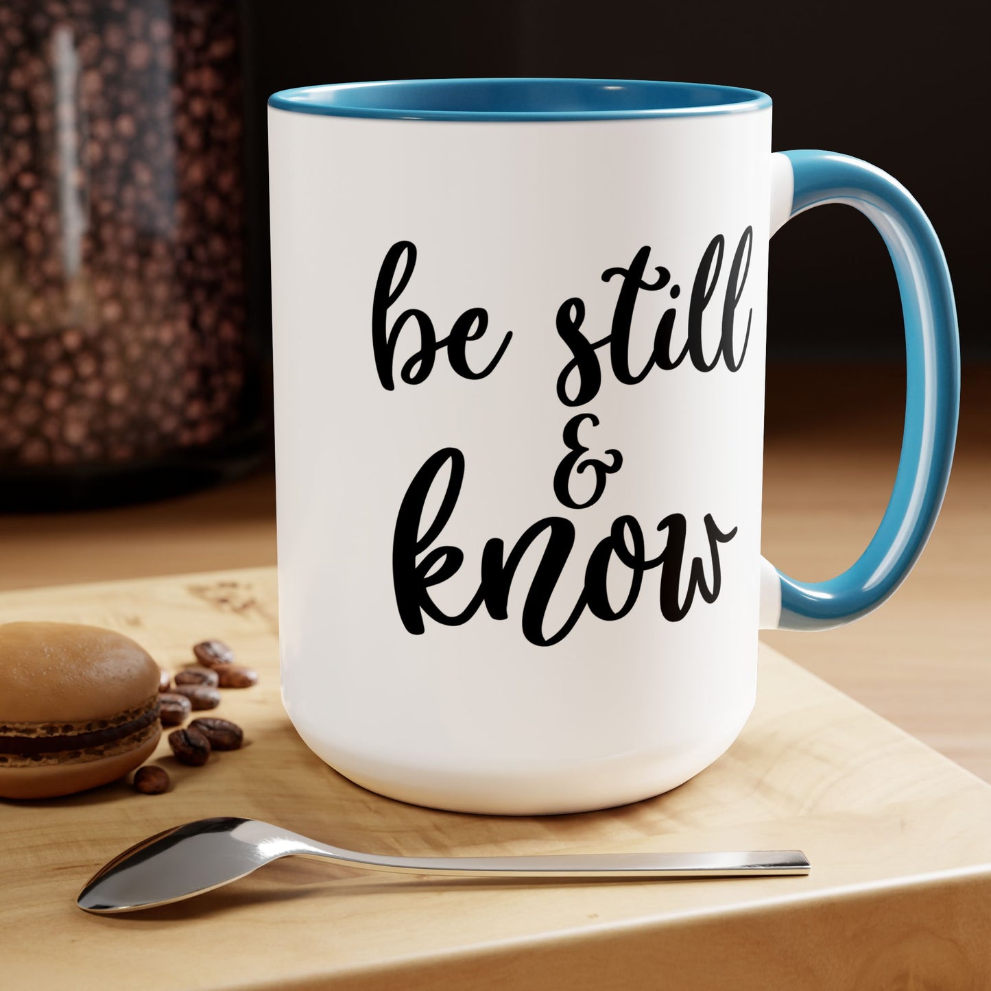 Be Still & Know Coffee Mug