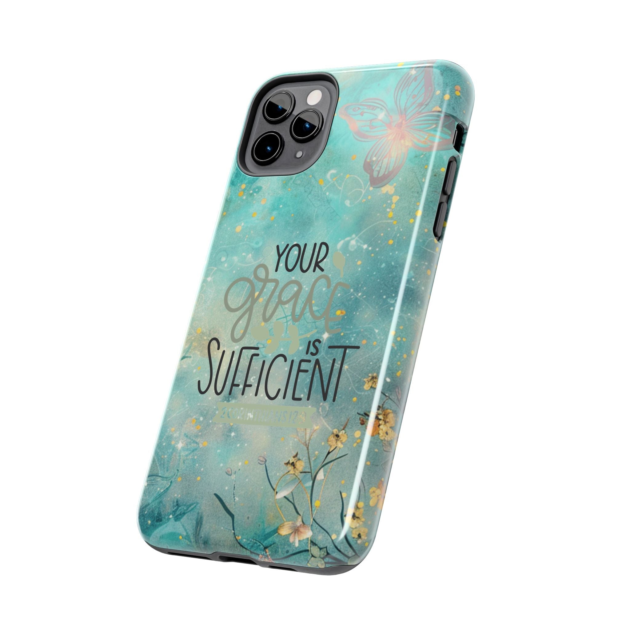 Your Grace Is Sufficient Tough Mobile Phone Cases