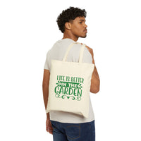 Life Is Better In The Garden Cotton Canvas Tote Bag