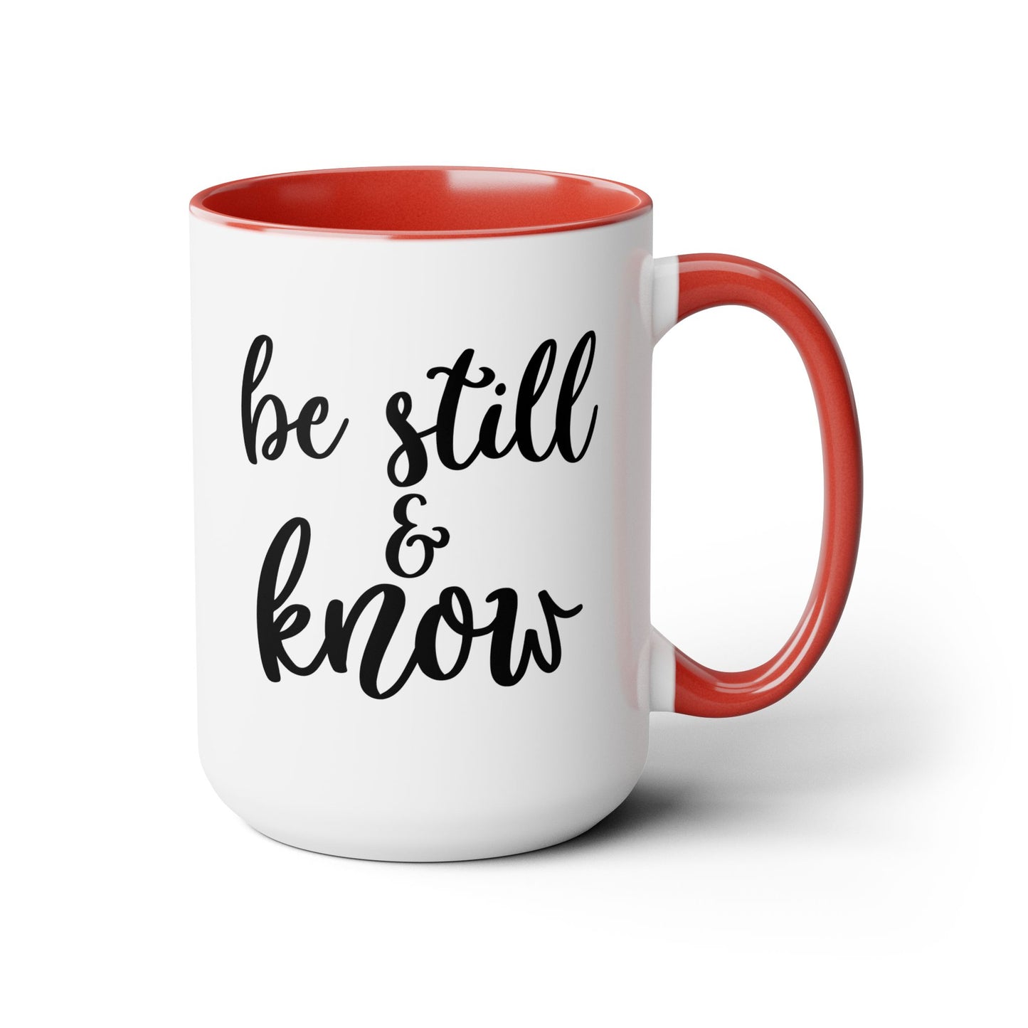 Be Still & Know Coffee Mug